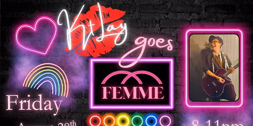 Kt Lay goes FEMME!