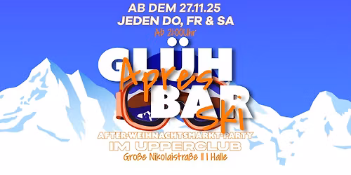 \/\/ GL\u00dcHBAR - die Party nach dem Weihnachtsmarkt I Eintritt frei