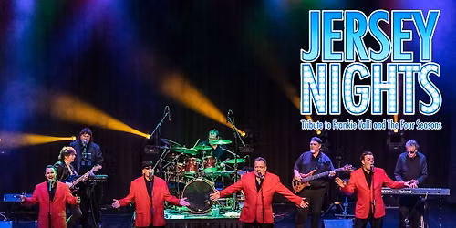Jersey Nights: A Tribute to Frankie Valli and the Four Seasons