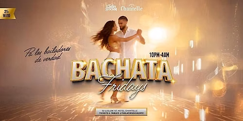 Blue Glove Presents: #1 BACHATA FRIDAY\u2019S NYC PARTY 2026 | HOTEL CHANTELLE