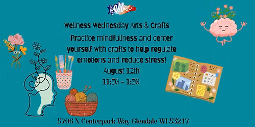 Wellness Wednesday Arts & Crafts