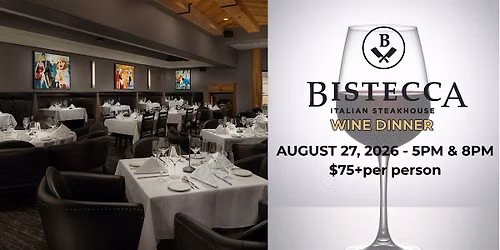 Bistecca Wine Dinner