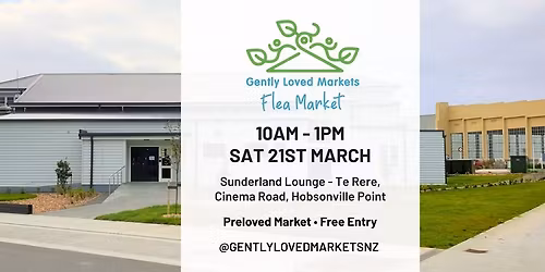 Gently Loved Markets Hobsonville Flea