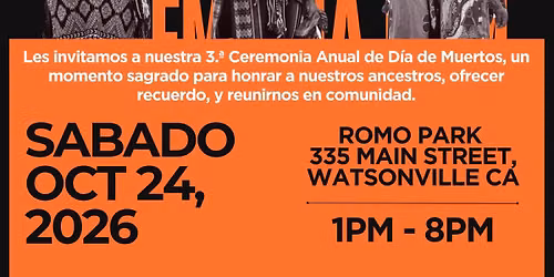 3rd Annual D\u00eda De Muertos Ceremony \ud83d\udd6f\ufe0f\/\/ 3ra Ceremonia Anual de D\u00eda de Muertos \ud83d\udd6f\ufe0f