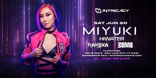 MIYUKI at Plumhouse Salt Lake City w Hiwater