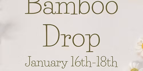 Bamboo Drop