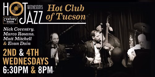 The Hot Club of Tucson | Hot Jazz Wednesday