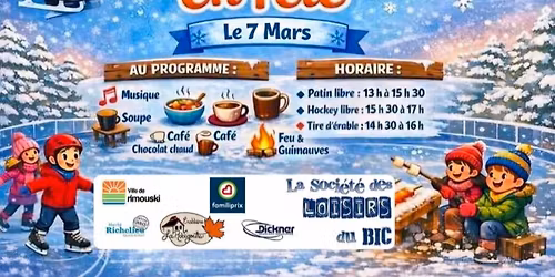 Patinoire en f\u00eate!!!\ud83c\udf89(remis au 7 mars)