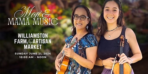 Tamiko May & Mori Rothhorn | Williamston Farmers Market