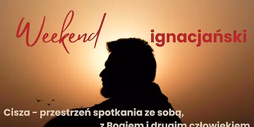 weekend ignacja\u0144ski