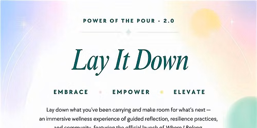 Power of the Pour 2.0 Lay It Down