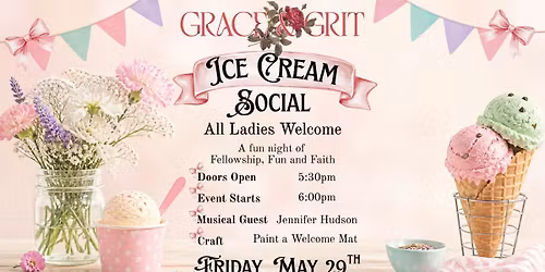 Grace & Grit Ice Cream Social