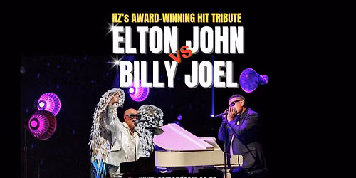 ELTON JOHN vs BILLY JOEL - Solway Masterton