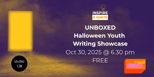 UNBOXED: Halloween Youth Writing Showcase