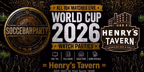 FIFA World Cup 2026 Watch Parties \u2013 Matches LIVE at Henry's Tavern