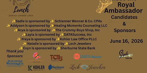 2026 Chamber Lunch~ June 16th ~ Meet the Royal Ambassador Candidates - Business Tours to Follow