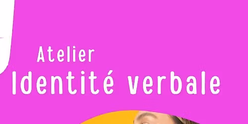 Atelier Identit\u00e9 verbale