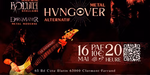 CONCERT METAL HVNGOVER\/EXOLUNE\/DARK MATTER