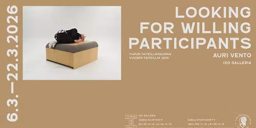 Turun Taiteilijaseuran vuoden 2025 taiteilija Auri Vento: Looking for Willing Participants