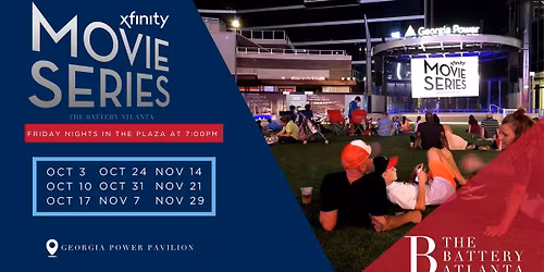 Xfinity Movie Series at The Battery Atlanta