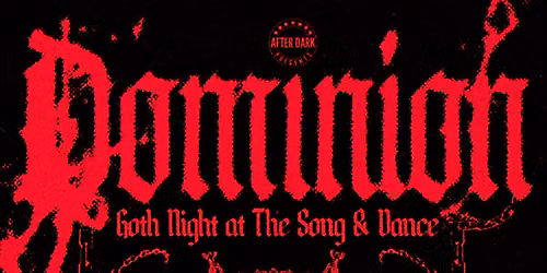 Dominion: Goth Night - Syracuse, NY