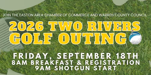 Two Rivers Golf Outing 2026: Easton Area Chamber & Warren County Council