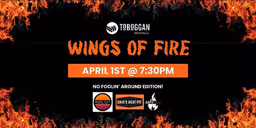 Wings of Fire - "No Foolin' Around" Edition