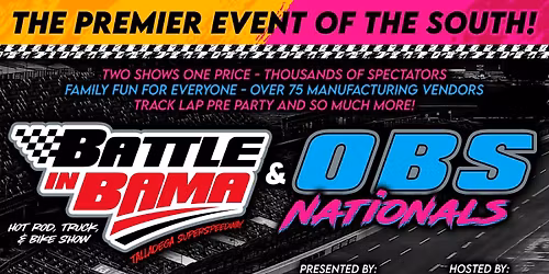 LMC Truck Presents Battle In Bama and OBS Nationals hosted by Belltech and SP Tools USA