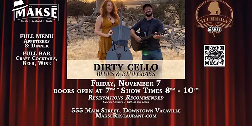 Dirty Cello in the Speakeasy at M\u00e4ks\u0113 Restaurant, Downtown Vacaville