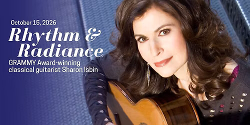 Rhythm & Radiance: GRAMMY Award-winning classical guitarist Sharon Isbin
