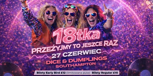 18tka- Prze\u017cyjmy to jeszcze raz 