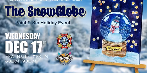 The Snow Globe Paint and Sip Night at Dyer VFW
