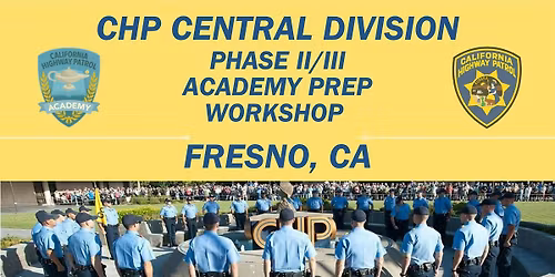 Phase II & Phase III Day1\/ Central Division @ CHP Central Division (Fresno)