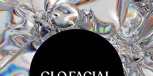 Sip & Glow \ud83e\udd42 - Glo2Facial Launch Party \u2728