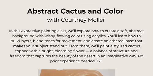CLASS: Abstract Cactus and Color