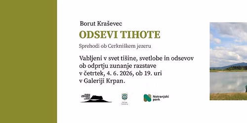 ODSEVI TIHOTE - Sprehodi ob Cerkni\u0161kem jezeru, Borut Kra\u0161evec