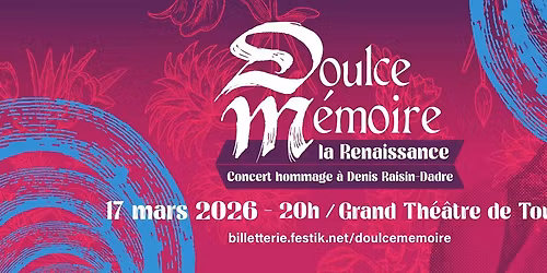 Doulce M\u00e9moire - la Renaissance | Concert Hommage \u00e0 Denis Raisin Dadre