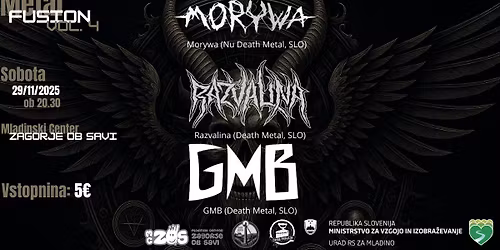 Metal fusion vol. 4 @ MC ZoS feat. Morywa, Razvalina, GMB