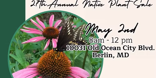 Assateague Coastal Trust - 27th Annual Native Plant Sale