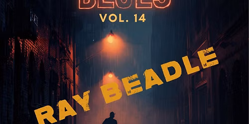 Ray Beadle - Bronwyn Street Blues V.14 with Minne Marks and Million Johnnys