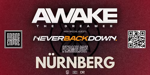 AWAKE THE DREAMER + Never Back Down & Vermilion | N\u00fcrnberg 9.12
