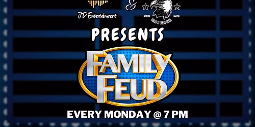 Family Feud Night @ The Eagle (Louisville)