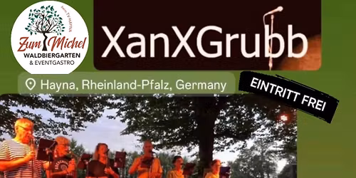 Saisoner\u00f6ffnung \ud83c\udfb6 XanXGrubb Owend live beim Michel im Wald \ud83c\udf33