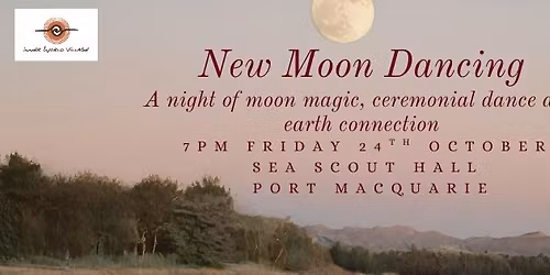 New Moon Dancing Ceremony