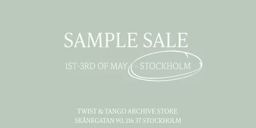 SAMPLE SALE - STOCKHOLM