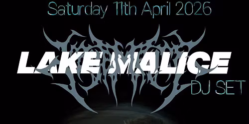 Girls Gays & They's ALT CLUB - LAKE MALICE Guest DJS