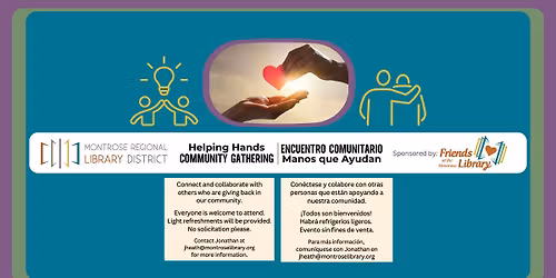 Helping Hands Community Gathering\/\/Encuentro Comunitario Manos que Ayudan