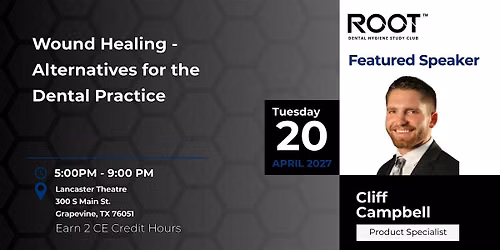 ROOT\u2122 Dental Hygiene Study Club with Cliff Campbell
