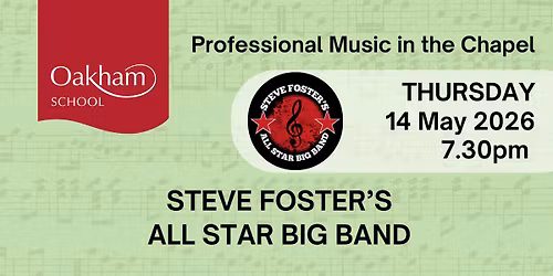 Professional Music in the Chapel: Steve Foster's All Star Big Band
