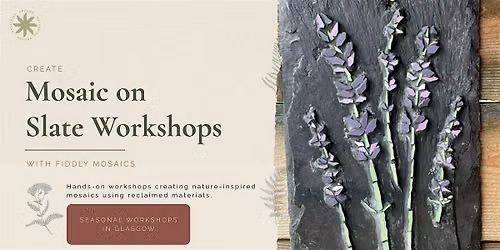 Mosaic on Slate Workshop \u2013 Wildflowers & Summer Botanicals